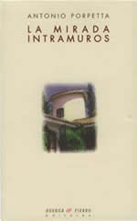 Portada de "La mirada intramuros" último libro de Antonio Porpetta